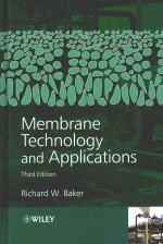 MEMBRANE TECHNOLOGY AND APPLICATIONS THIRD EDITION