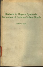 Radicals in Organic Synthesis：Formation of Carbon-Carbon Bonds