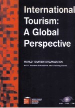 INTERNATIONAL TOURISM:A GLOBAL PERSPECTIE