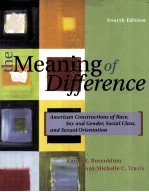 THE MEANING OF DIFFERENCE:A TEXT/READER FOURTH EDITION