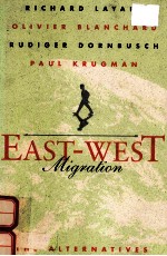 EAST-WEST MIGRATION THE ALTERNATIVES