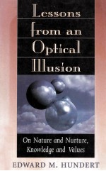 LESSONS FROM AN OPTICAL ILLUSION:ON NATURE AND NURTURE