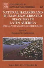 NATURAL HAZARDS AND HUMAN-EXACERBATED DISASTERS IN LATIN AMERICA SPECIAL VOLUMES OF GEOMORPHOLOGY