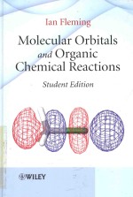 MOLECULAR ORBITALS AMD ORGANIC CHEMICAL REACTIONS STUDENT EDITION