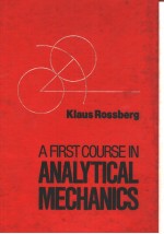 A First Course in ANALYTICAL MECHANICS