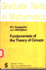 Graduate Texts in Mathematics Fundamentals of the Theory of Groups