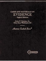 CASES AND MATERIALS ON EVIDENCE EIGHTH EDITION