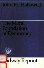 THE MORAL FOUNDATION OF DEMOCRACY