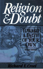 RELIGION AND DOUBT TOWARD A FAITH OF YOUR OWN SECOND EDITION