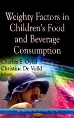 WEIGHTY FACTORS IN CHILDREN'S FOOD AND BEVERAGE CONSUMPTION