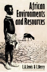 AFRICAN ENVIRONMENTS AND RESOURCES