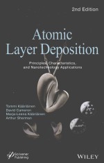 ATOMIC LAYER DEPOSITION：PRINCIPLES，CHARACTERISTICS，AND NANOTECHNOLOGY APPLICATIONS 2ND EDITION