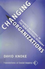 Changing Organizations:Business Networks in the New Political Economy