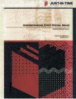 UNDERSTANDING CHILD SEXUAL ABUSE