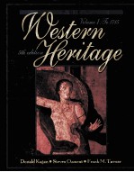 THE WESTERN HERITAGE FIFTH EDITION VOLUME I:TO 1715