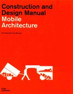 Construction and Design Manual：Mobile Architecture