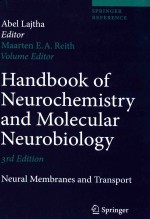 HANDBOOK OF NEUROCHEMISTRY AND MOLECULAR NEUROBIOLOGY  NEURAL MEMBRANES AND TRANSPORT  3RD EDITION