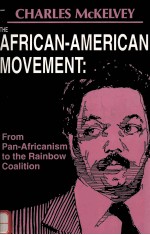 THE AFRICAN-AMERICAN MOVEMENT:FROM PAN-AFRICANISM TO THE RAINBOW COALITION