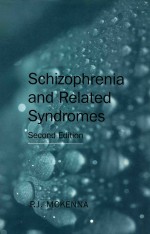 SCHIZOPHRENIA AND RELATED SYNDROMES  SECOND EDITION