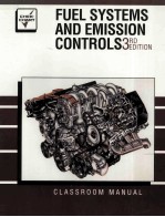 FUEL SYSTEMS AND EMISSION CONTROLS THIRD EDITION