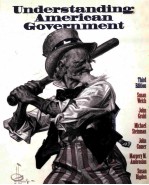 UNDERSTANDING AMERICAN GOVERNMENT THIRD EDITION