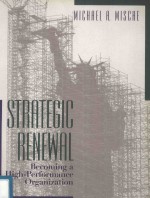 Strategic Renewal:Becoming a High-Performance Organization