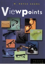 VIEWPOINTS READINGS WORTH THINKING AND WRITING ABOUT FOURTH EDITION