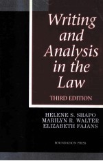 WRITING AND ANALYSIS IN THE LAW THIRD EDITION