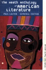 THE HEATH ANTHOLOGY OF AMERICAN LITERATURE  PAUL LAUTER  GENERAL EDITOR