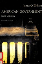 AMERICAN GOVERNMENT BRIEF VERSION SECOND EDITION