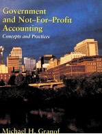 GOVERNMENT AND NOT-FOR-PROFIT ACCOUNTING CONCEPTS AND PRACTICES