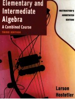 INSTRUCTOR'S ANNOTATED EDITION ELEMENTARY AND INTERMEDIATE ALGEBRA A COMBINED COURSE THIRD EDITION