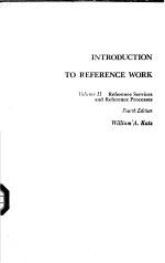 INTRODUCTION TO REFERENCE WORK Volume I Fourth Edition