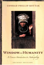 WINDOW ON HUMANITY:A CONCISE INTRODUCTION TO ANTHROPOLOGY SECOND EDITION