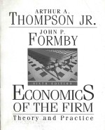 ECONOMICS OF THE FIRM THEORY AND PRACTICE SIXTH EDITION