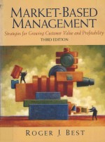 MARKET-BASED MANAGEMENT：STRATEGIES FOR GROWING CUSTOMER VALUE AND PROFITABILITY THIRD EDITION