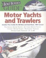 THE BOAT BUYER'S GUIDE TO MOTOR YACHTS AND TRAWLERS