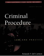 CRIMINAL PROCEDURE LAW AND PRACTICE FOURTH EDITION