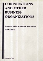 CORPORATIONS AND OTHER BUSINESS ORGANIZATIONS 2001 EDITION