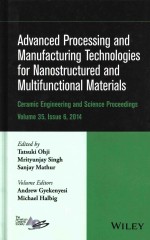 ADVANCED PROCESSING AND MANUFACTURING TECHNOLOGIES FOR NANOSTRUCTURED AND MULTIFUNCTIONAL MATERIALS 