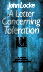 JOHN LOCKE:A LETTER CONCERNING TOLERATION IN FOCUS