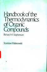 Handbook of the Thermodynamics of Organic Compounds