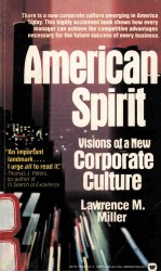 AMERICAN SPIRIT VISIONS OF A NEW CORPORATE CULTURE