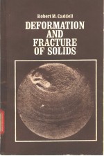 DEFORMATION AND FRACTURE OF SOLIDS