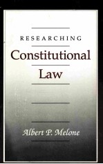 RESEARCHING CONSTITUTIONAL LAW