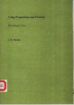 Using Prepositions and Particles Workbook Two