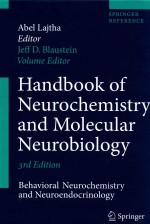 HANDBOOK OF NEUROCHEMISTRY AND MOLECULAR NEUROBIOLOGY  BEHAVIORAL NEUROCHEMISTRY