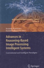 ADVANCES IN REASONING-BASED IMAGE PROCESSING INTELLIGENT SYSTEMS CONVENTIONAL AND INTELLIGENT PARADI