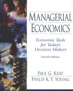 MANAGERIAL ECONOMICS ECONOMIC TOOLS FOR TODAY'DECISISON MAKERS FOURTH EDITION