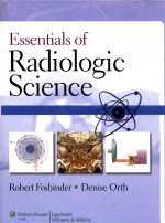 ESSENTIALS OF RADIOLOGIC SCIENCE